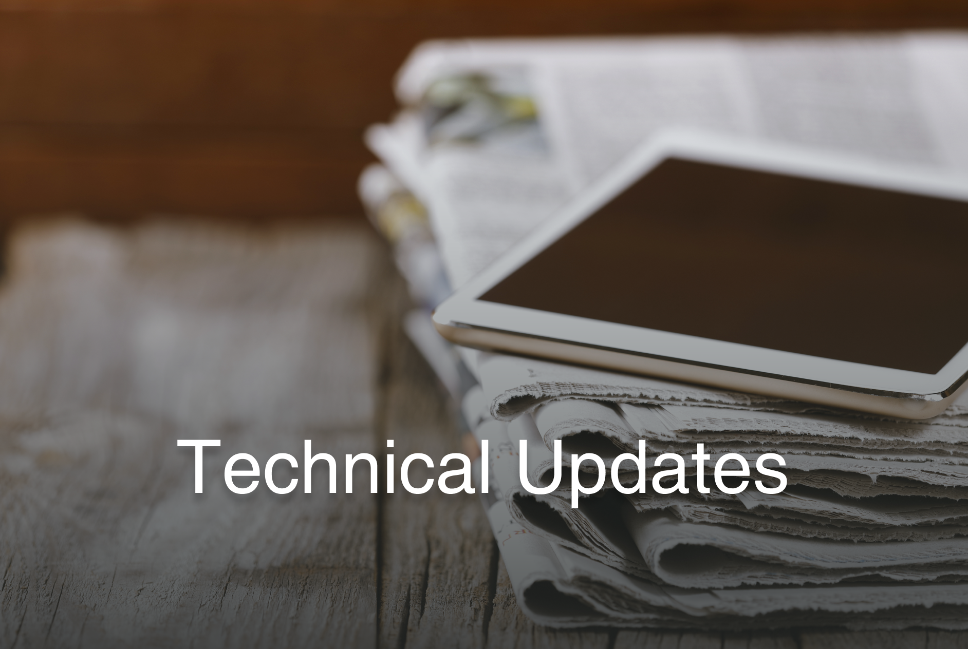 technical updates